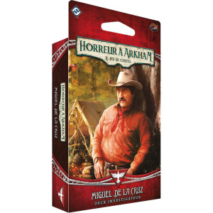Boite de Horreur à Arkham JCE - Deck Investigateur - Miguel de la Cruz