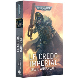 Black Library : Warhammer 40K - Le Credo Impérial