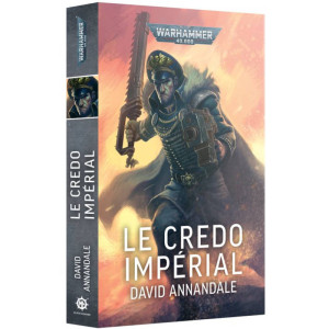 Black Library : Warhammer 40K - Le Credo Impérial