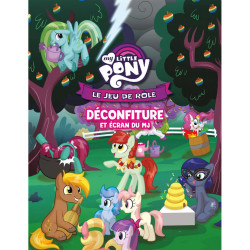 My Little Pony : Le Jeu de Rôle - Déconfiture et Écran du MJ