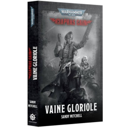 Black Library : Warhammer 40K - Ciaphas Cain - Vaine Gloriole