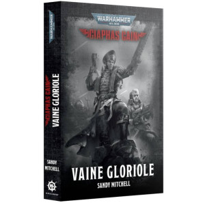 Boite de Black Library : Warhammer 40K - Ciaphas Cain - Vaine Gloriole