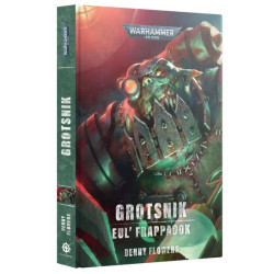 Black Library : Warhammer 40K - Grotsnik Eul' Frappadok