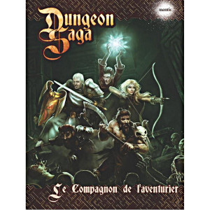 Dungeon Saga : Le Compagnon de l'Aventurier