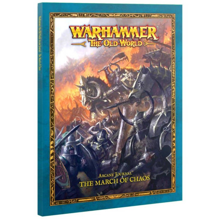 Warhammer : The Old World - Arcane Journal : The March of Chaos
