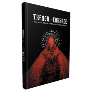 Trench Crusade : Livre de Règles