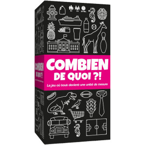 Boite de Combien de Quoi ?!