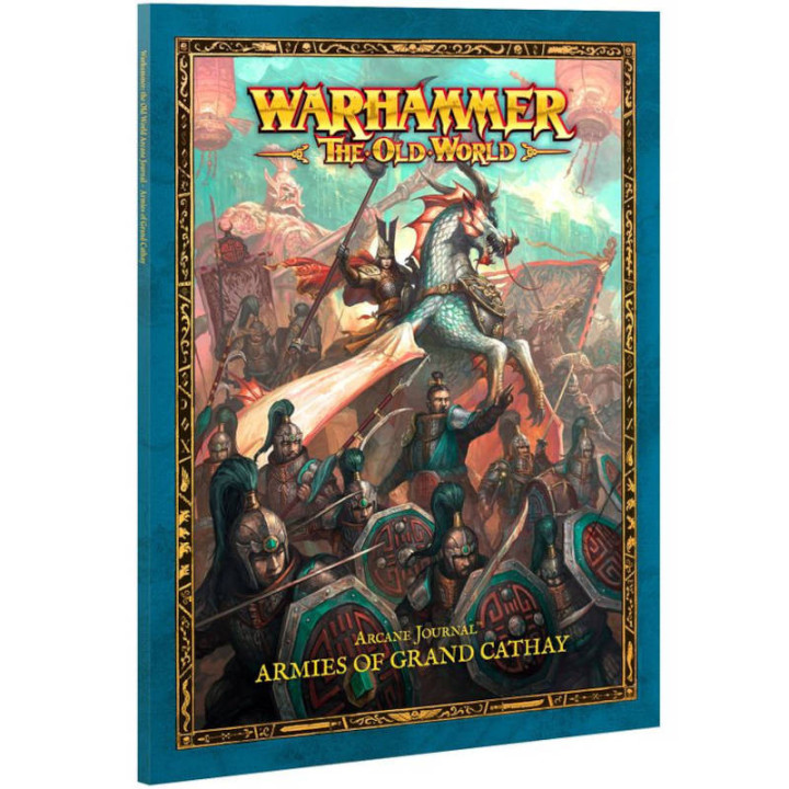 Warhammer : The Old World - Arcane Journal : Armies of Grand Cathay (EN)