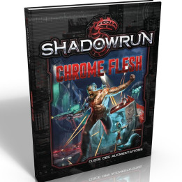 Shadowrun 5 : Chrome Flesh - Jeux de rôle / livres - Achetez sur ludifolie