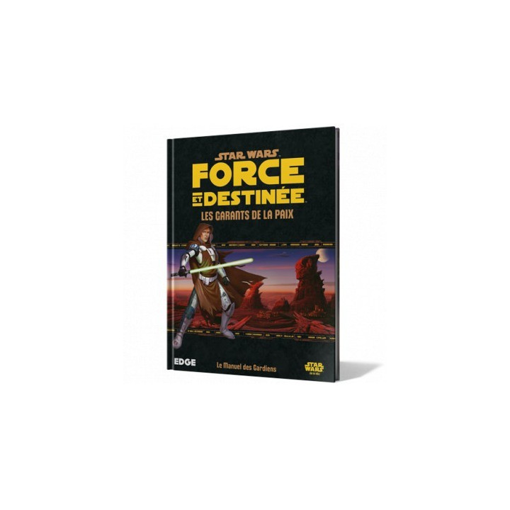 Star Wars : Force et Destinée - Les Garants de la Paix - Ludifolie