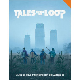 Acheter Tales From The Loop - Livre de Base - Ludifolie