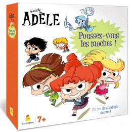 Mortelle Adèle - Poussez-vous les Moches !