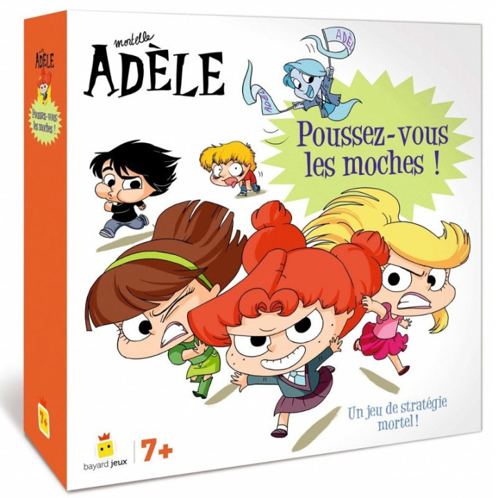 Mortelle Adèle - Poussez-vous les Moches !