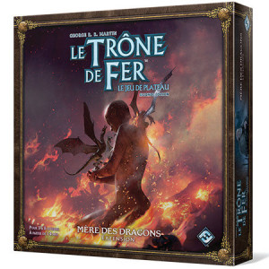 Le Trône de Fer - Jeu de Plateau : Mère des Dragons